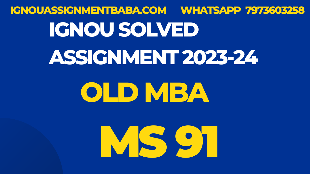ms 91 solved assignment 2023