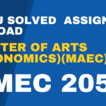 MEC 205 solved assignment MA Economics (MAEC) 2023-24