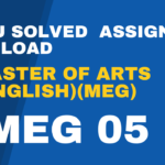MEG 05 Ignou solved assignment MA English MEG 2023-24 Download